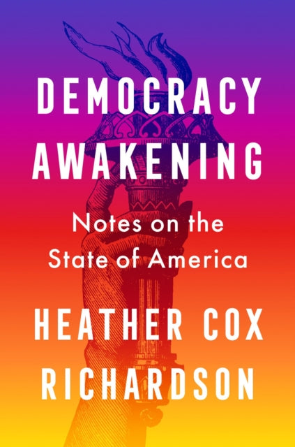 Democracy Awakening : Notes on the State of America-9780593652961