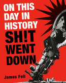 On This Day in History Sh!t Went Down-9780593724088
