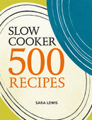 Slow Cooker: 500 Recipes-9780600631040