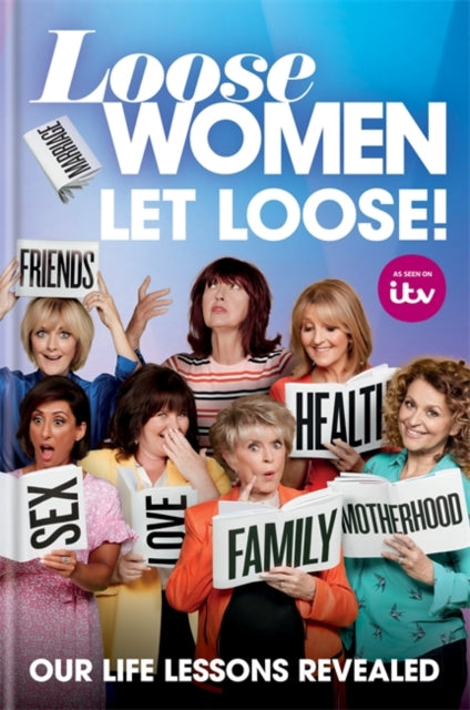Loose Women: Let Loose! : Our Life Lessons Revealed-9780600636359