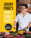 Jeremy Pang's School of Wok: Simple Family Feasts : More than 80 delicious recipes from across East and South East Asia-9780600637776
