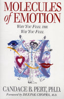 Molecules Of Emotion : Why You Feel The Way You Feel-9780671033972