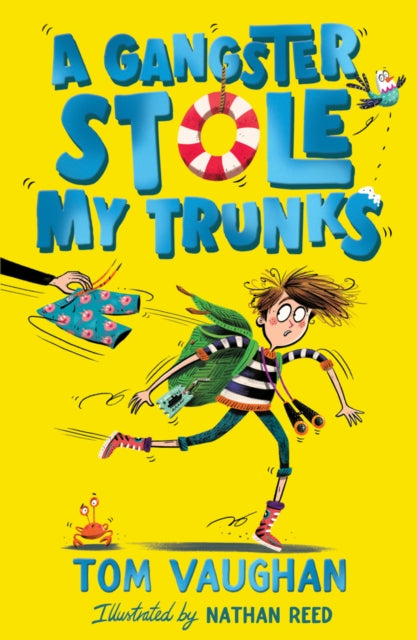A Gangster Stole My Trunks-9780702305290