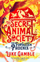 The Secret Animal Society - The Forgotten Phoenix-9780702309601