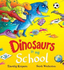 Dinosaurs in My School (NE)-9780702323058