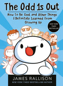 The Odd 1s Out: How to Be Cool and Other Things I Definitely Learned from Growing Up-9780702328824