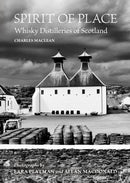 Spirit of Place : Whisky Distilleries of Scotland-9780711238916