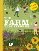 The Farm That Feeds Us : A year in the life of an organic farm-9780711242524