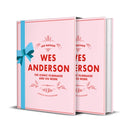 Wes Anderson : The Iconic Filmmaker and his Work-9780711255999