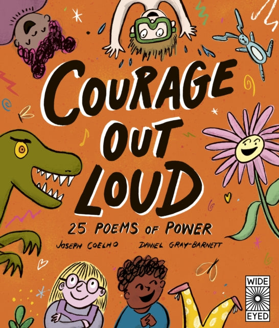 Courage Out Loud : 25 Poems of Power Volume 3-9780711279193