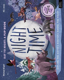 Daytime and Night-time : Explore the earth's habitats during the day and night-9780711283510