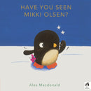 Have You Seen Mikki Olsen?-9780711285309
