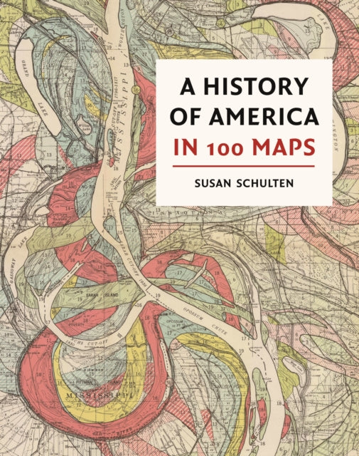 A History of America in 100 Maps-9780712352178