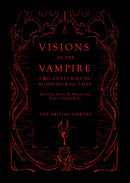Visions of the Vampire : Two Centuries of Immortal Tales-9780712353922