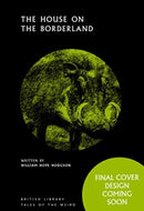 The House on the Borderland-9780712354646