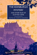 The Edinburgh Mystery : And Other Tales of Scottish Crime-9780712354851