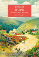 Crook o' Lune : A Lancashire Mystery-9780712354868