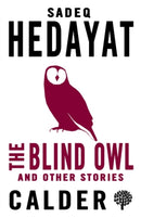 The Blind Owl and Other Stories-9780714544588