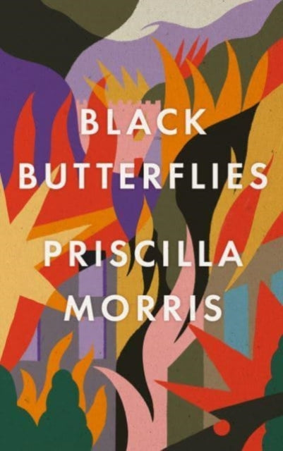 Black Butterflies : Shortlisted for the Women's Prize 2023-9780715654590