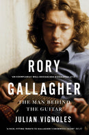 Rory Gallagher : The Man Behind the Guitar-9780717189571