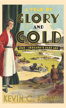 A Year of Glory and Gold : 1932 - Ireland's Jazz Age-9780717195619