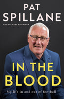 In the Blood : My life in, and out, of football-9780717197521