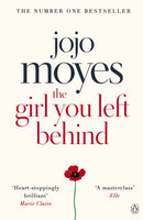 The Girl You Left Behind : The No 1 bestselling love story from Jojo Moyes-9780718157845