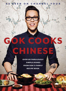 Gok Cooks Chinese : Create mouth-watering recipes with the must-have Chinese cookbook-9780718159511