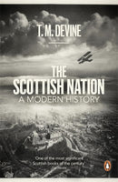 The Scottish Nation : A Modern History-9780718193201