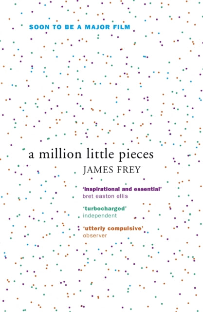 A Million Little Pieces : A shocking exploration of addiction-9780719561023