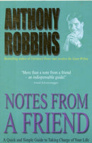 Notes From A Friend : A Quick and Simple Guide to Taking Charge of Your Life-9780743409377