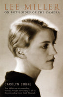 Lee Miller : On Both Sides of the Camera-9780747581192