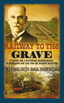 Railway to the Grave : The bestselling Victorian mystery series-9780749009311