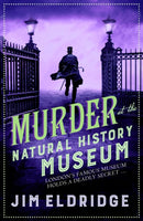 Murder at the Natural History Museum : The thrilling historical whodunnit-9780749025977
