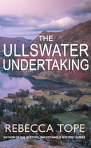 The Ullswater Undertaking : Murder and intrigue in the breathtaking Lake District-9780749027506