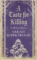 A Taste for Killing : The intriguing medieval mystery series-9780749028121