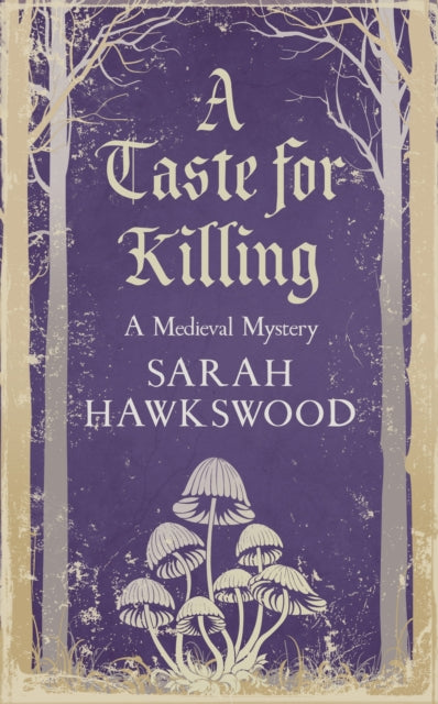 A Taste for Killing : The intriguing medieval mystery series-9780749028121
