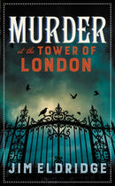 Murder at the Tower of London : The thrilling historical whodunnit-9780749029623