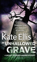 An Unhallowed Grave : Book 3 in the DI Wesley Peterson crime series-9780749953140