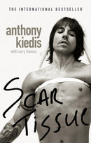 Scar Tissue : The bestselling memoir from the frontman of the Red Hot Chili Peppers-9780751535662