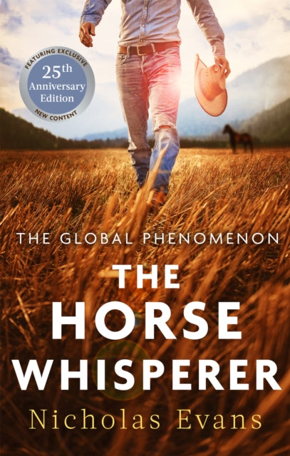 The Horse Whisperer : The 25th anniversary edition of a classic novel that was made into a beloved film-9780751539363