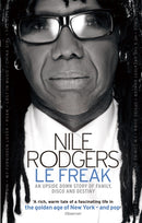 Le Freak : An Upside Down Story of Family, Disco and Destiny-9780751542776