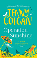 Operation Sunshine : From the bestselling author of feel-good romance-9780751551068