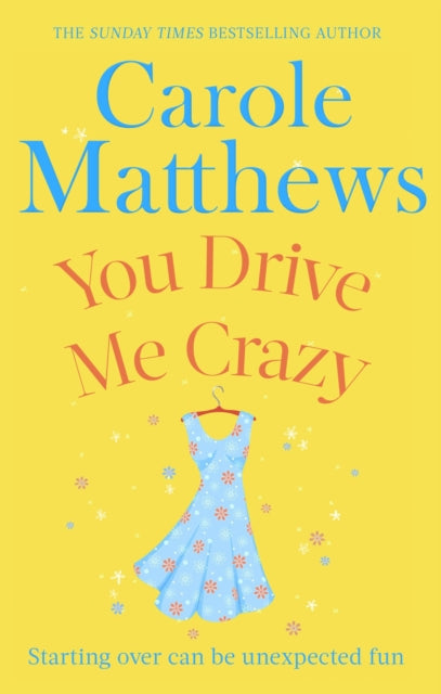 You Drive Me Crazy : The funny, touching story from the Sunday Times bestseller-9780751551471