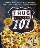Thug Kitchen 101 : Fast as F*ck-9780751562309