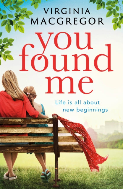 You Found Me : New beginnings, second chances, one gripping family drama-9780751565256