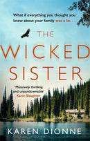 The Wicked Sister : The gripping thriller with a killer twist-9780751567441