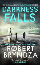 Darkness Falls : The unmissable new thriller in the pulse-pounding Kate Marshall series-9780751572780