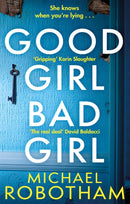 Good Girl, Bad Girl : Discover the gripping, thrilling crime series-9780751573435