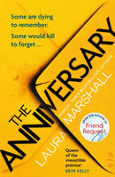 The Anniversary : The "supremely gripping" psychological thriller with a "delicious" twist-9780751575057